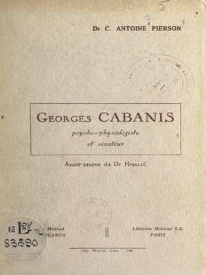 cover image of Georges Cabanis, psycho-physiologiste et sénateur